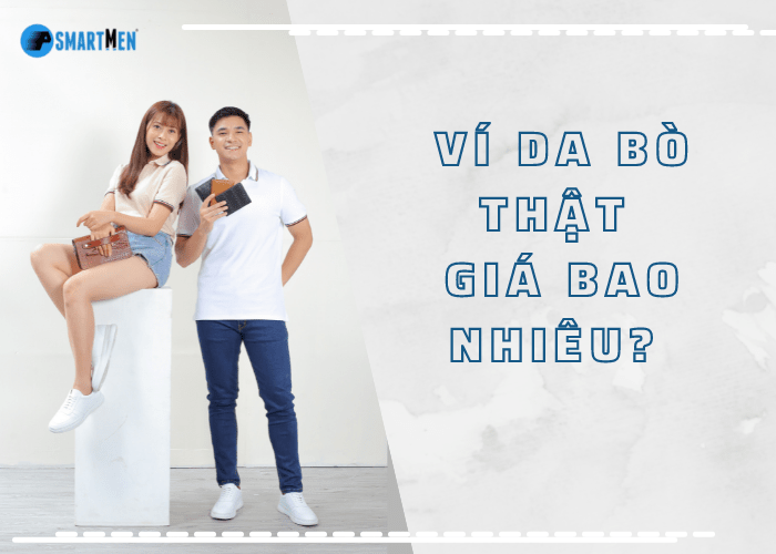 ví da bò thật giá bao nhiêu